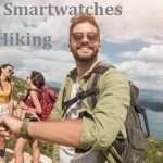 Best Smartwatches for Hiking